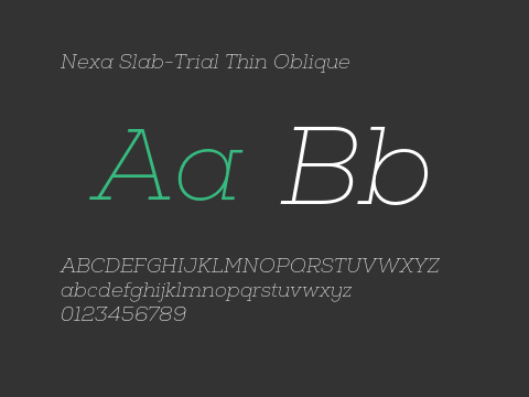 Nexa Slab-Trial Thin Oblique