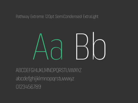 Pathway Extreme 120pt SemiCondensed ExtraLight