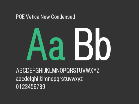 POE Vetica New Condensed