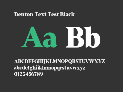 Denton Text Test Black