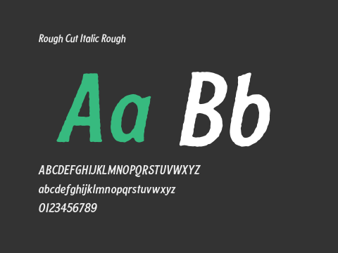 Rough Cut Italic Rough