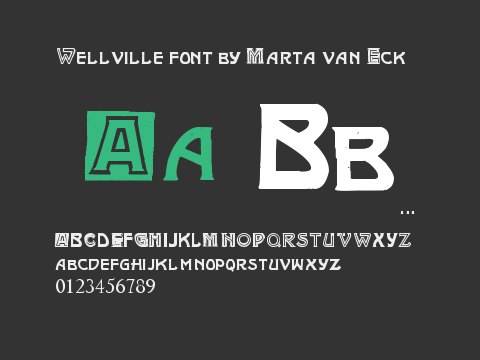 Wellville font by Marta van Eck