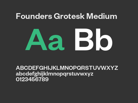 Founders Grotesk Medium