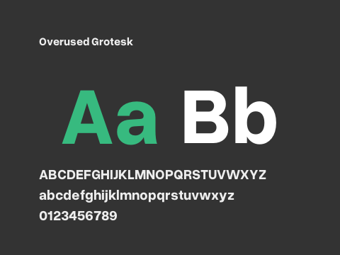 Overused Grotesk