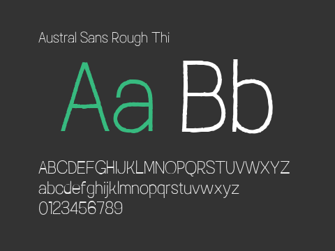 Austral Sans Rough Thi