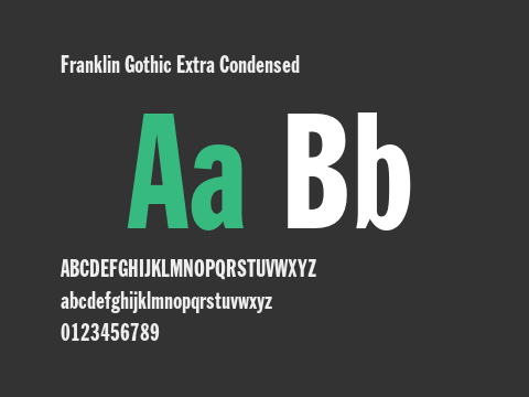 Franklin Gothic Extra Condensed