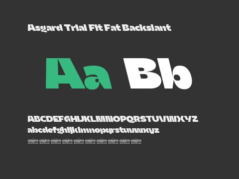 Asgard Trial Fit Fat Backslant