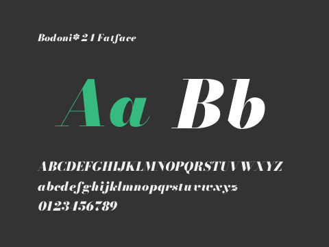 Bodoni* 24 Fatface