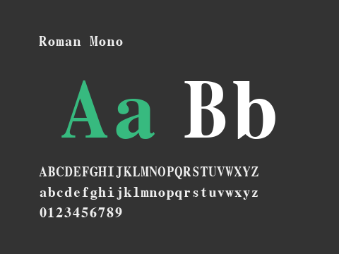 Roman Mono