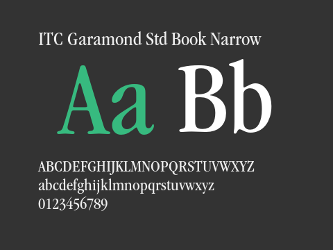 ITC Garamond Std Book Narrow