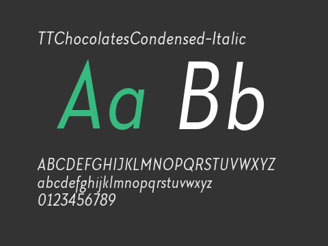 TTChocolatesCondensed-Italic