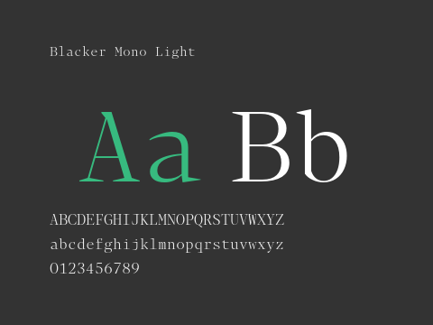 Blacker Mono Light