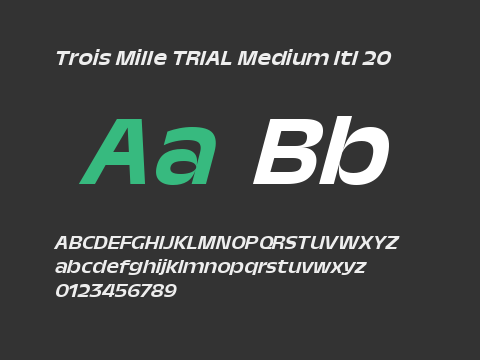 Trois Mille TRIAL Medium Itl 20