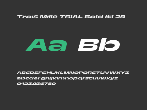 Trois Mille TRIAL Bold Itl 29