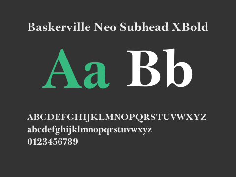 Baskerville Neo Subhead XBold