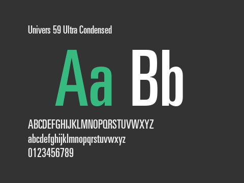 Univers 59 Ultra Condensed