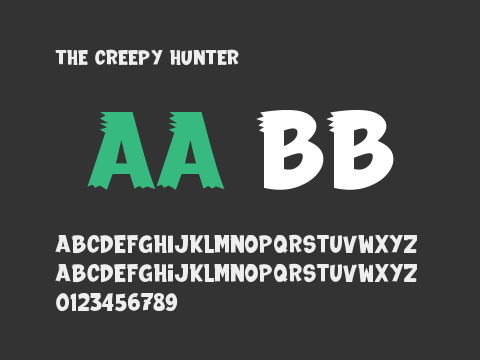 THE CREEPY HUNTER