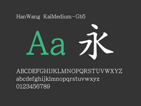 HanWang KaiMedium-Gb5