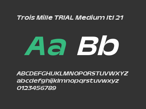 Trois Mille TRIAL Medium Itl 21