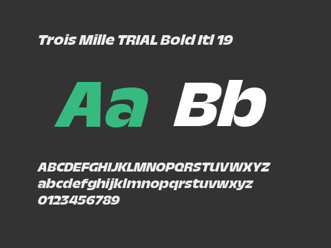 Trois Mille TRIAL Bold Itl 19