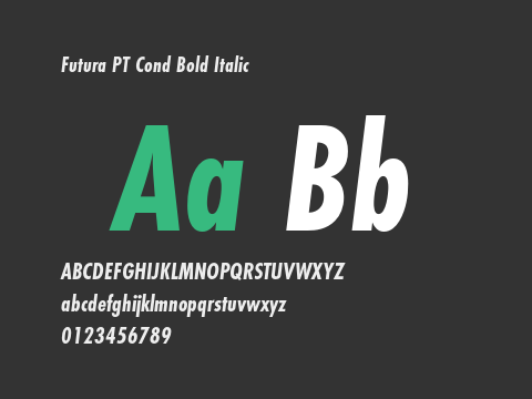 Futura PT Cond Bold Italic