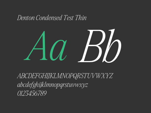 Denton Condensed Test Thin