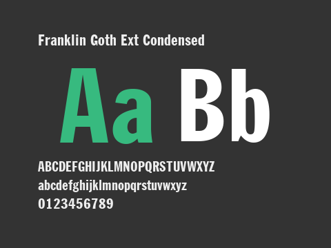 Franklin Goth Ext Condensed