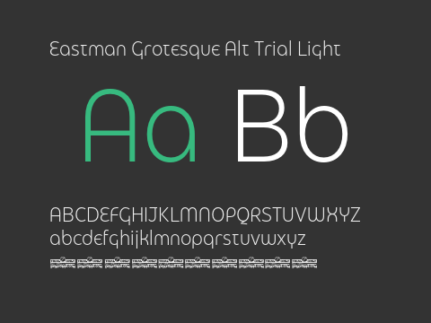 Eastman Grotesque Alt Trial Light