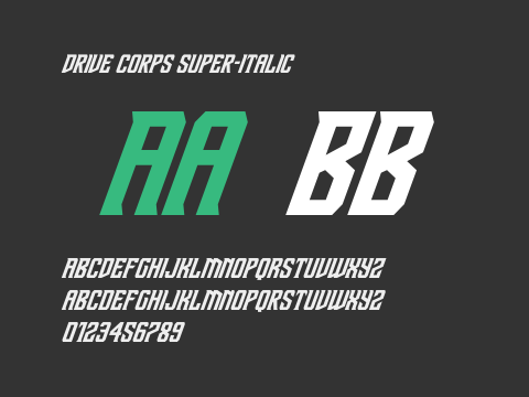 Drive Corps Super-Italic