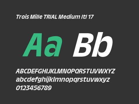 Trois Mille TRIAL Medium Itl 17