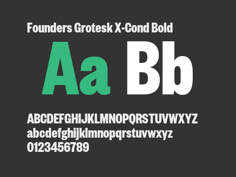 Founders Grotesk X-Cond Bold