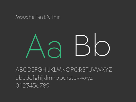 Moucha Test X Thin