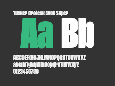 Tusker Grotesk 5800 Super