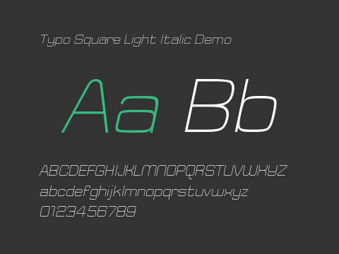 Typo Square Light Italic Demo