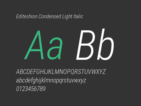 Editeshion Condensed Light Italic