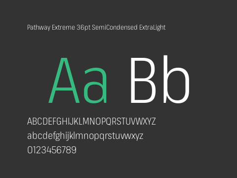 Pathway Extreme 36pt SemiCondensed ExtraLight