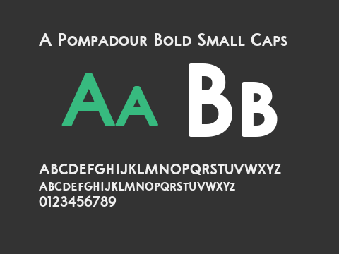 A Pompadour Bold Small Caps