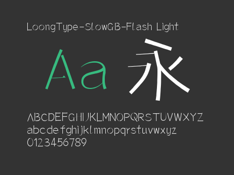 LoongType-SlowGB-Flash Light