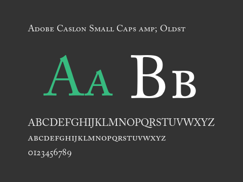 Adobe Caslon Small Caps amp; Oldst