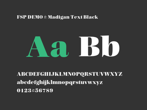 FSP DEMO - Madigan Text Black