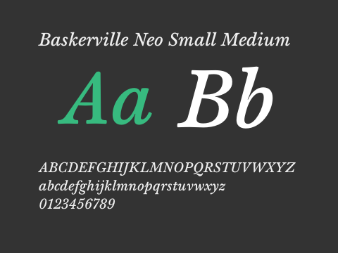 Baskerville Neo Small Medium