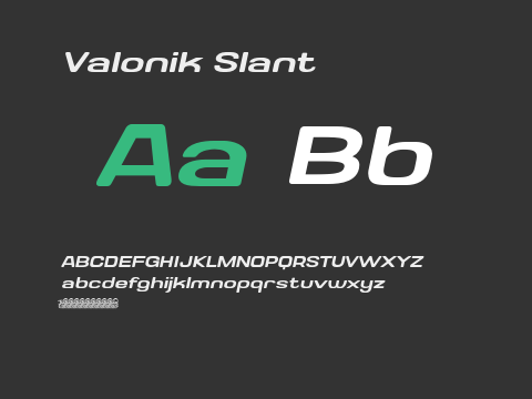 Valonik Slant