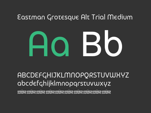 Eastman Grotesque Alt Trial Medium