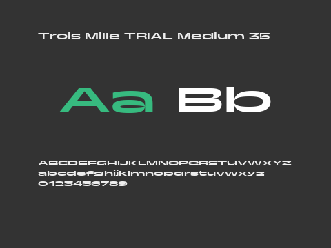 Trois Mille TRIAL Medium 35