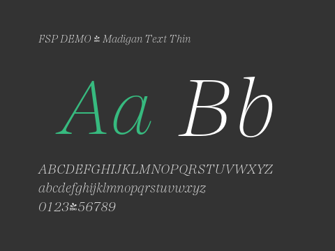 FSP DEMO - Madigan Text Thin