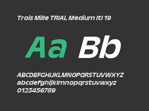 Trois Mille TRIAL Medium Itl 19