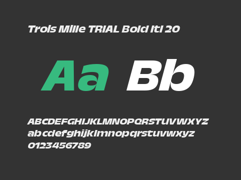 Trois Mille TRIAL Bold Itl 20