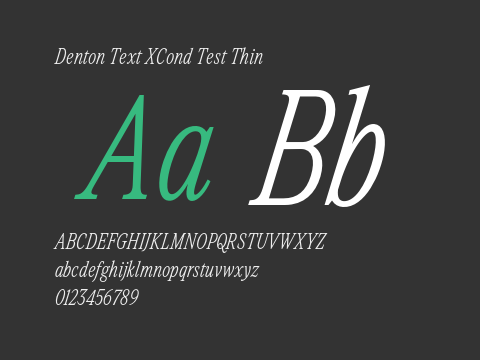 Denton Text XCond Test Thin