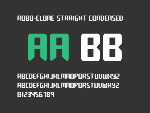 Robo-Clone Straight Condensed