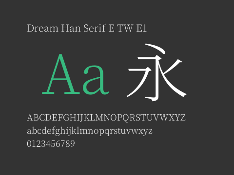 Dream Han Serif E TW E1